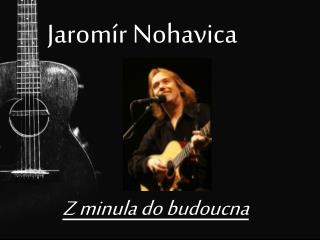 Jaromír Nohavica