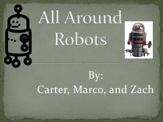 All Around Robots