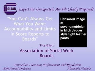 “You Can’t Always Get What You Want: Accountability and Limits in Score Reports to Boards”