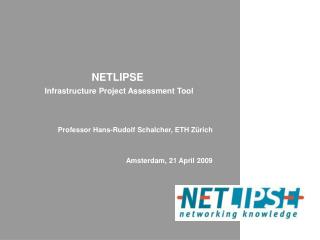 NETLIPSE Infrastructure Project Assessment Tool