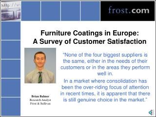 Furniture Coatings in Europe: A Survey of Customer Satisfaction