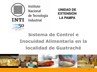 Sistema de Control e Inocuidad Alimentaria en la localidad de Guatraché