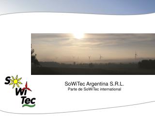 SoWiTec Argentina S.R.L. Parte de SoWiTec international