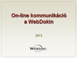 On-l ine kommunikáció a WebDokin
