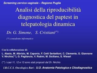 Analisi della riproducibilità diagnostica del paptest in telepatologia dinamica