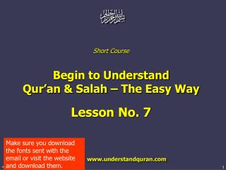 Short Course Begin to Understand Qur’an &amp; Salah – The Easy Way Lesson No. 7