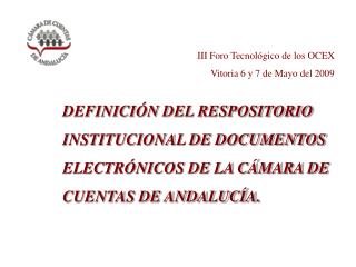 III Foro Tecnológico de los OCEX Vitoria 6 y 7 de Mayo del 2009