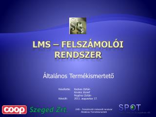 LMS – felszámolói rendszer