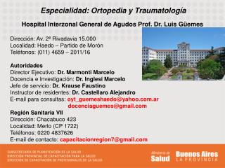 Especialidad: Ortopedia y Traumatología
