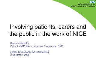 Involving patients, carers and the public in the work of NICE