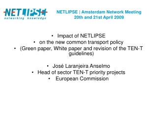NETLIPSE | Amsterdam Network Meeting 20th and 21st April 2009
