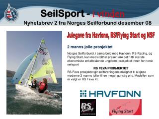 SeilSport - i vinden Nyhetsbrev 2 fra Norges Seilforbund desember 08