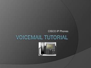 Voicemail tutorial