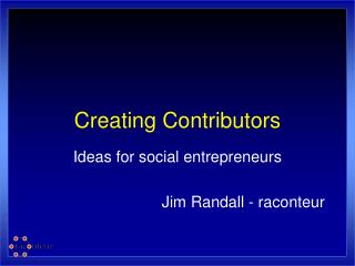 Creating Contributors