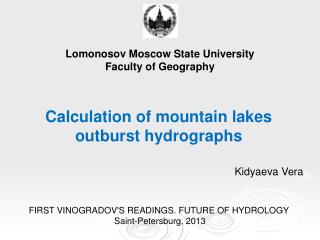 Calculation of mountain lakes outburst hydrographs