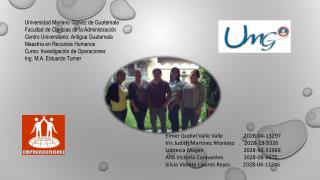 Universidad Mariano Gálvez d e Guatemala Facultad d e Ciencias d e l a Administración