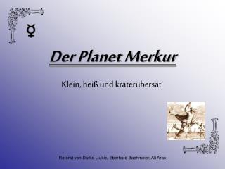 Der Planet Merkur