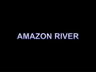 AMAZON RIVER
