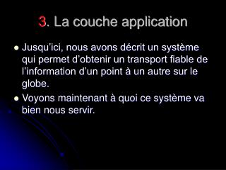 3 . La couche application