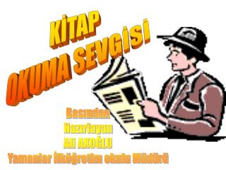 KİTAP OKUMA SEVGİSİ