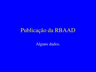 Publicação da RBAAD