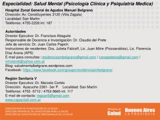 Especialidad: Salud Mental (Psicología Clínica y Psiquiatría Medica)