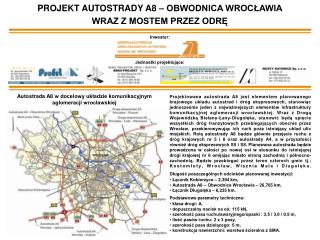 PROJEKT AUTOSTRADY A8 – OBWODNICA WROCŁAWIA WRAZ Z MOSTEM PRZEZ ODRĘ