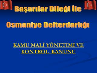 KAMU MALİ YÖNETİMİ VE KONTROL KANUNU