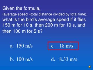 What does one need to know to be able to calculate an object’s acceleration?