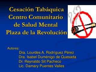 Cesación Tabáquica Centro Comunitario de Salud Mental Plaza de la Revolución