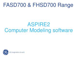 FASD700 &amp; FHSD700 Range