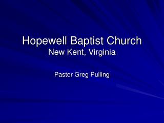 Hopewell Baptist Church New Kent, Virginia