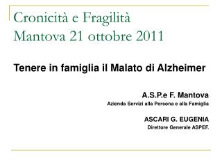 Cronicità e Fragilità Mantova 21 ottobre 2011