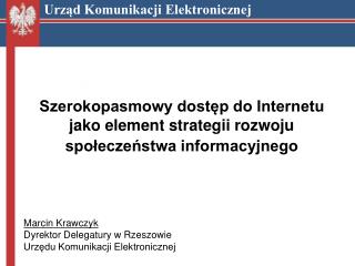 Szerokopasmowy dostęp do Internetu jako element strategii rozwoju społeczeństwa informacyjnego