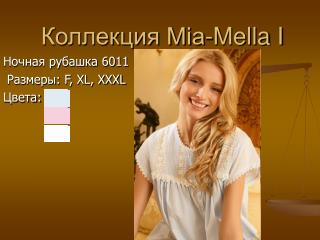 Коллекция Mia-Mella I