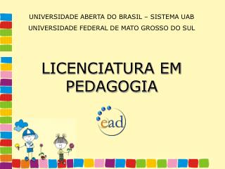 UNIVERSIDADE ABERTA DO BRASIL – SISTEMA UAB UNIVERSIDADE FEDERAL DE MATO GROSSO DO SUL