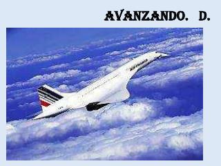 AVANZANDO. D.