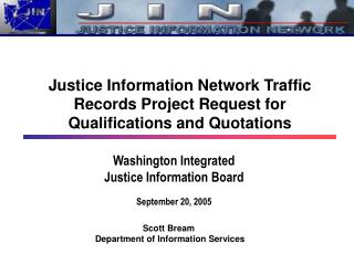 Washington Integrated Justice Information Board September 20, 2005