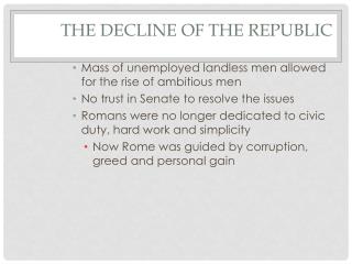 The Decline of the Republic