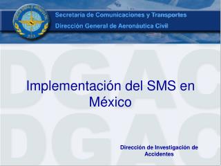Implementación del SMS en México