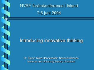 NVBF forårskonference i Island 7-8 juni 2004