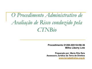 O Procedimento Administrativo de Avaliação de Risco conduzido pela CTNBio