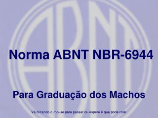 Norma ABNT NBR-6944