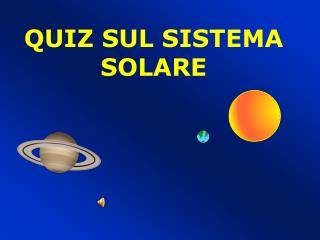 QUIZ SUL SISTEMA SOLARE