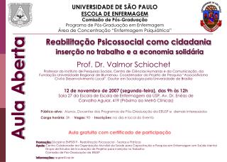 UNIVERSIDADE DE SÃO PAULO ESCOLA DE ENFERMAGEM Comissão de Pós-Graduação