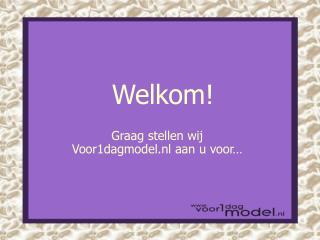 Welkom!