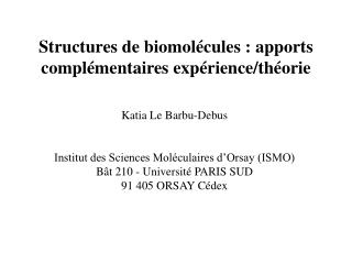 Structures de biomolécules : apports complémentaires expérience/théorie