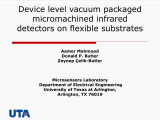 Device level vacuum packaged micromachined infrared detectors on flexible substrates