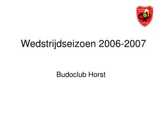 Wedstrijdseizoen 2006-2007