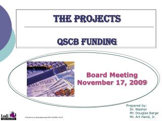 THE PROJECTs QSCB FUNDING